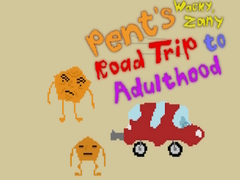 խաղ Pent’s Wacky, Zany Road Trip to Adulthood