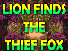 խաղ Lion Finds the Thief Fox