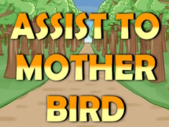 խաղ Assist to Mother Bird