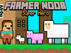 խաղ Farmer Noob Super Hero