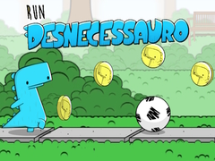 խաղ Run Desnecessauro