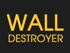խաղ Wall Destroyer