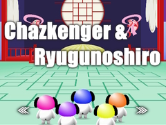 խաղ Chazkenger & Ryugunoshiro