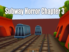 խաղ Subway Horror Chapter 3
