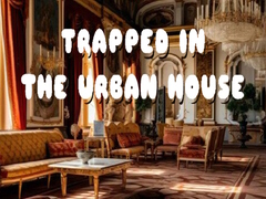 խաղ Trapped in the Urban House