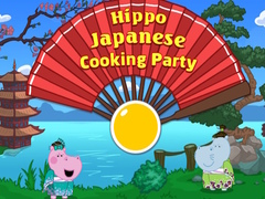 խաղ Hippo Japanese Cooking Party