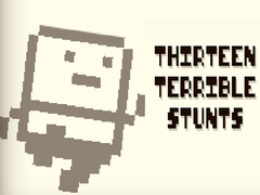 խաղ Thirteen Terrible Stunts