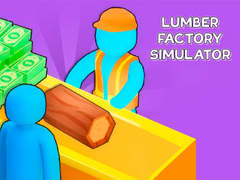 խաղ Lumber Factory Simulator