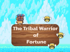 խաղ The Tribal Warrior Of Fortune