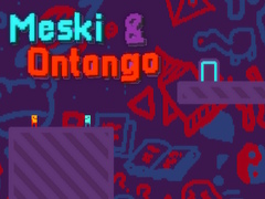 խաղ Meski & Ontango