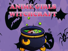խաղ Anime girls Witchcraft