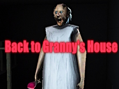 խաղ Back to Granny's House