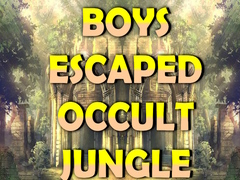խաղ Boys Escaped Occult Jungle