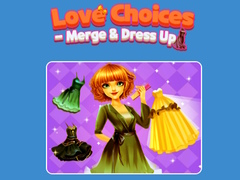 խաղ Love Choices - Merge & Dress Up
