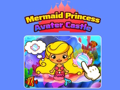 խաղ Mermaid Princess Avater Castle