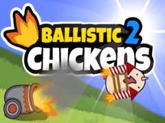 խաղ Ballistic Chickens 2