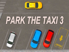 խաղ Park The Taxi 3