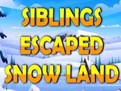 խաղ Siblings Escaped Snow Land