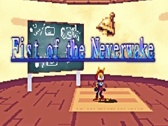 խաղ Fist of the Neverwake