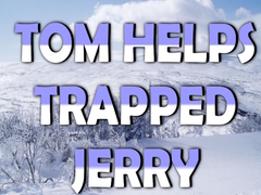 խաղ Tom Helps Trapped Jerry