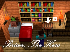 խաղ Brian: The Hero