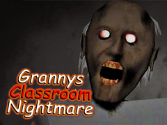 խաղ Granny's Classroom Nightmare