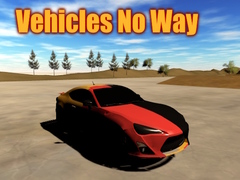 խաղ Vehicles No Way