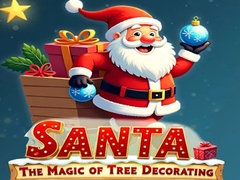 խաղ Santa: The Magic of Tree Decorating