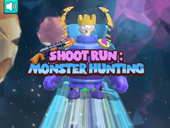 խաղ Shoot Run Monster Hunting