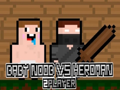 խաղ Baby Noob vs Heroman 2 Player
