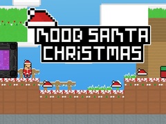 խաղ Noob Santa Christmas