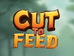 խաղ Cut To Feed