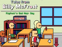 խաղ Tales from Billy McFrost: Pigfoot’s Bad Hair Day
