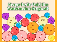 խաղ Merge fruits Fold the Watermelon Original!