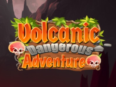 խաղ Volcanic Danger Adventure