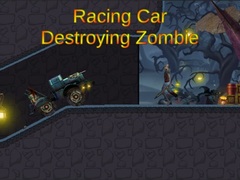 խաղ Racing Car Destroying Zombie