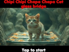 խաղ Chipi Chipi Chapa Chapa Cat Glass Bridge 