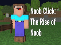 խաղ Noob Click: The Rise of Noob 