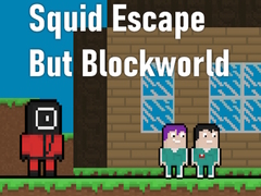 խաղ Squid Escape But Blockworld