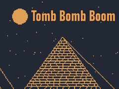 խաղ Tomb Bomb Boom