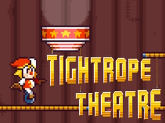 խաղ Tightrope Theatre