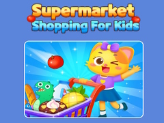 խաղ Supermarket Shopping For Kids
