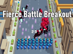 խաղ Fierce Battle Breakout