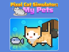 խաղ Pixel Cat Simulator: My Pets