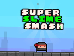 խաղ Super Slime Smash