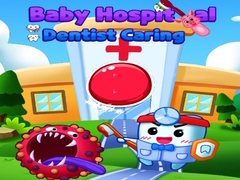 խաղ Baby Hospital Dentist Caring