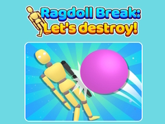խաղ Ragdoll Break Let'S Destroy