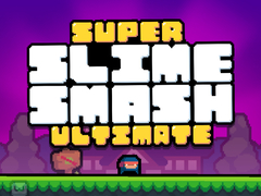 խաղ Super Slime Smash Ultimate