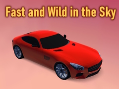 խաղ Fast and Wild in the Sky