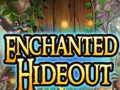 խաղ Enchanted Hideout